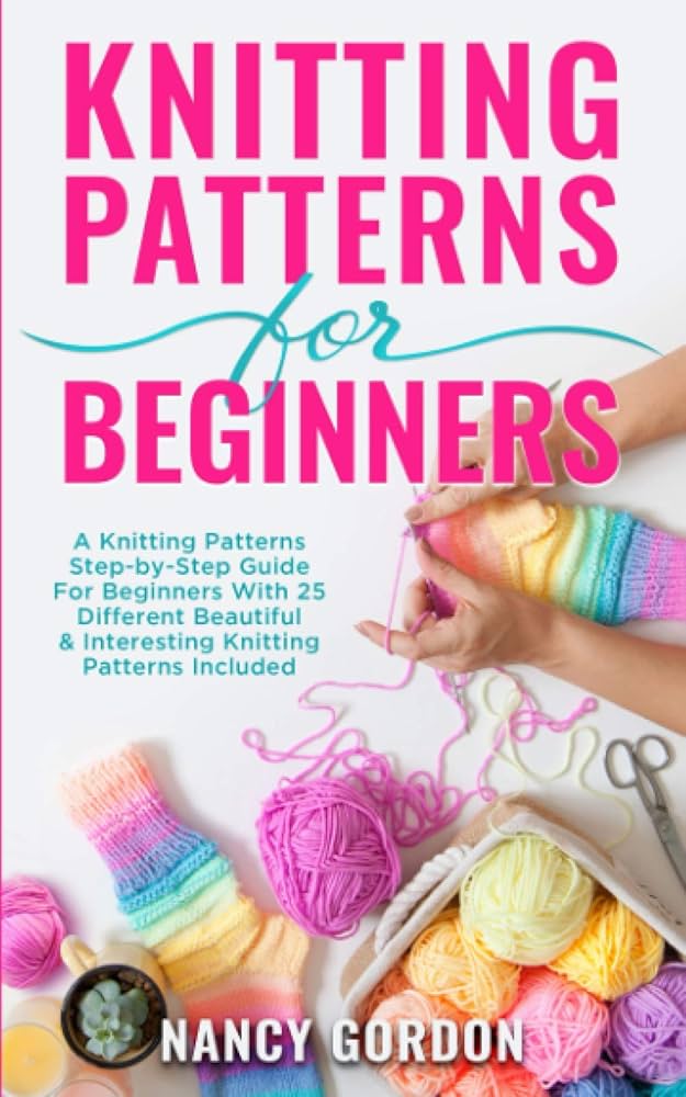 Beginner Knitting Pattern Book